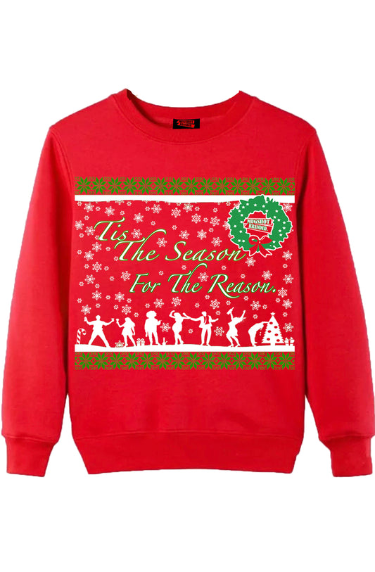 “Tis The Season For The Reason” (Christmas Sweater 2021)