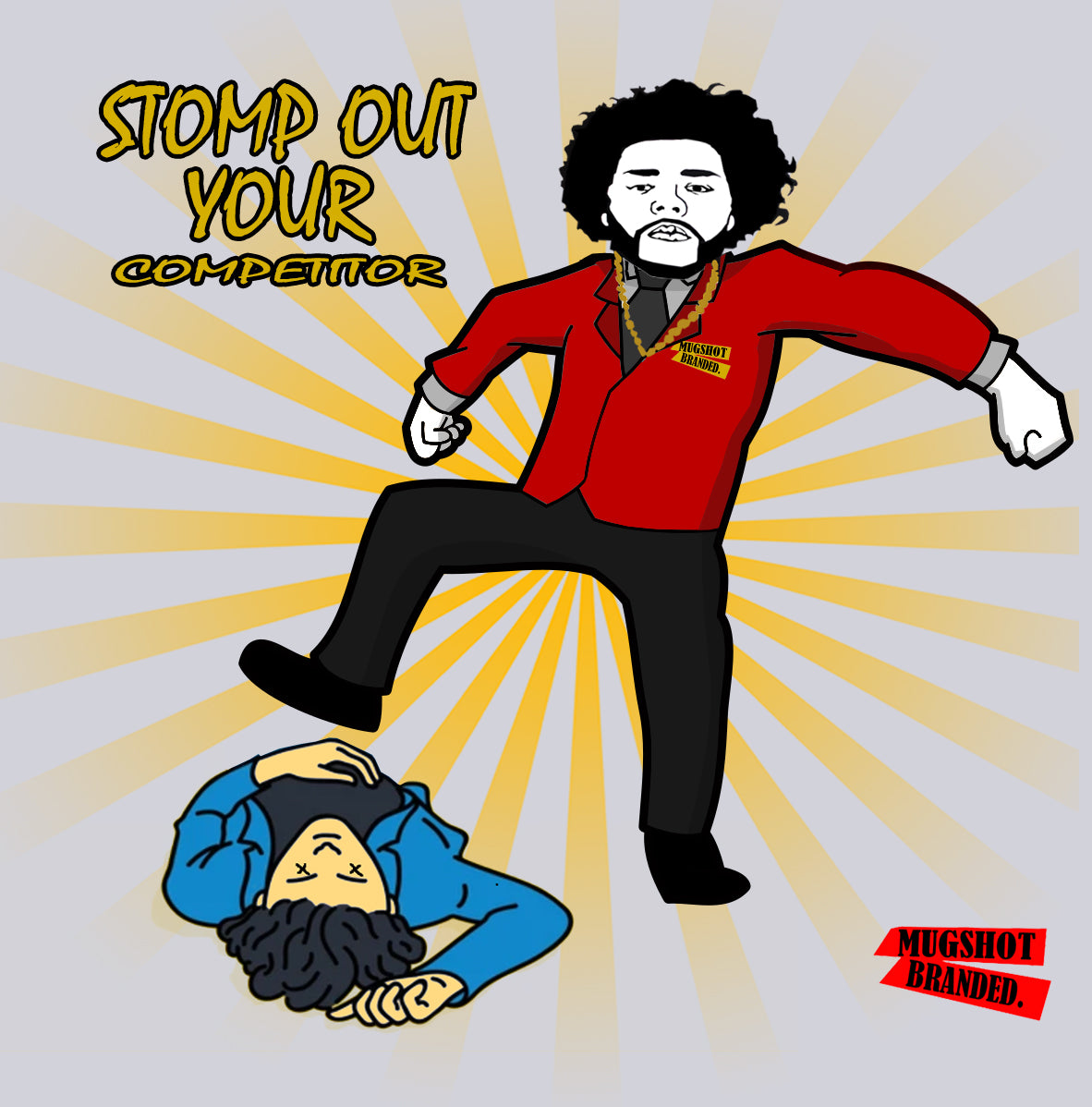 “Stomp Out Your Competitor” Crewneck